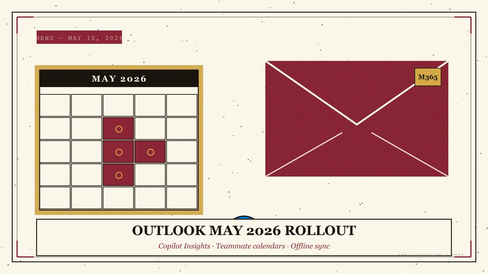 Outlook May 2026 rollout: Copilot Insights, teammate calendars, offline sync