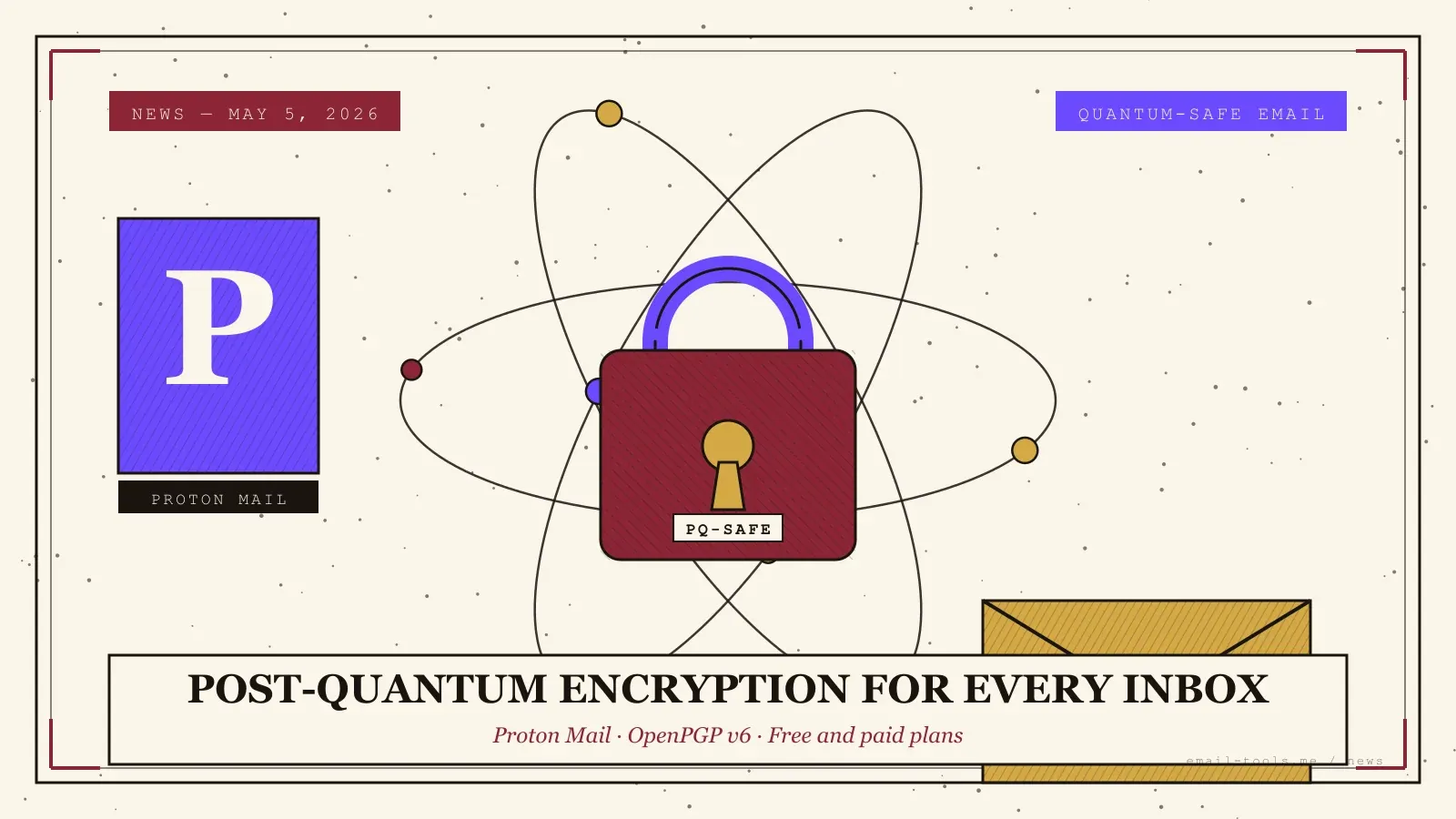 Proton Mail rolls out post-quantum encryption to every plan, free included